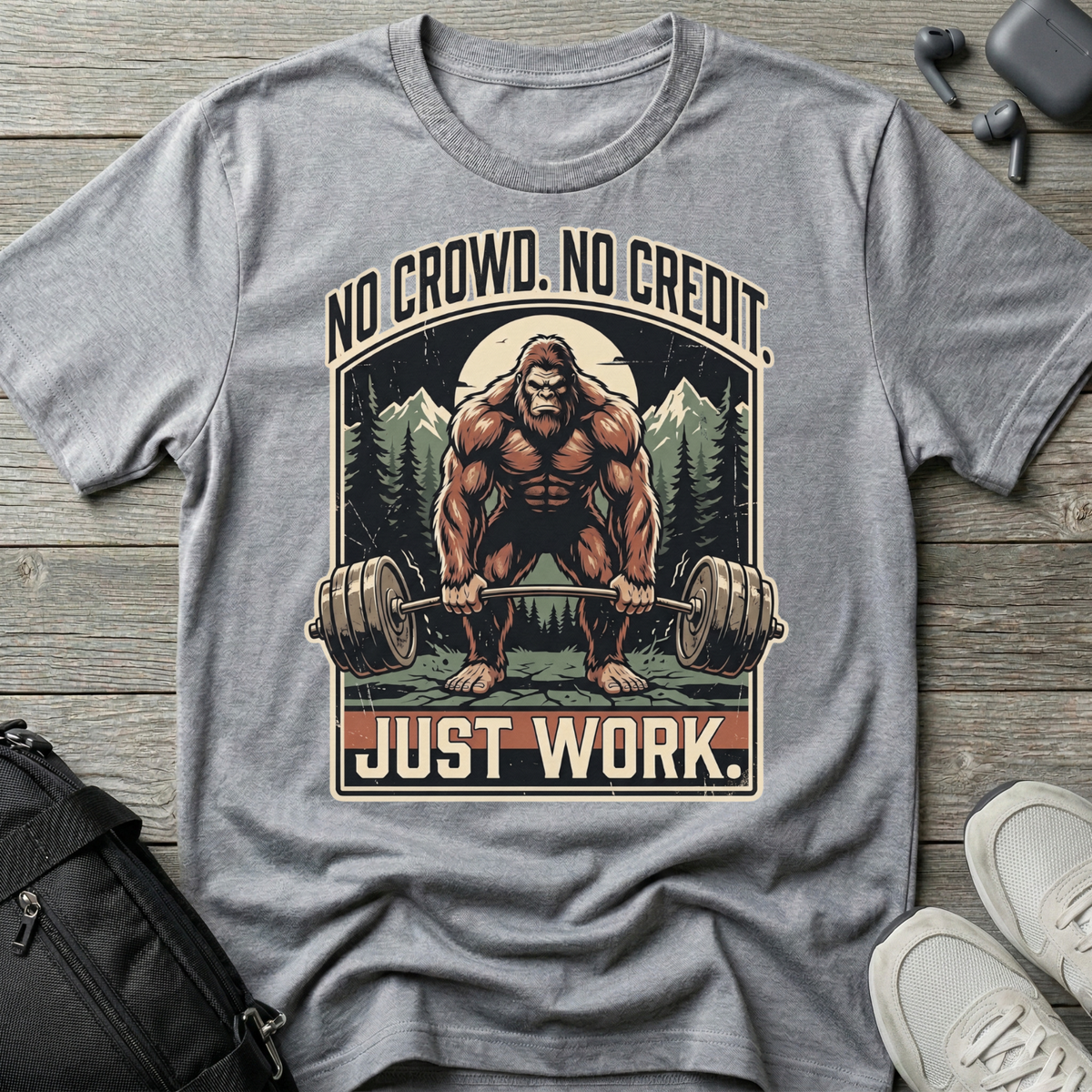 No Crowd No Credit Just Work T-Shirt