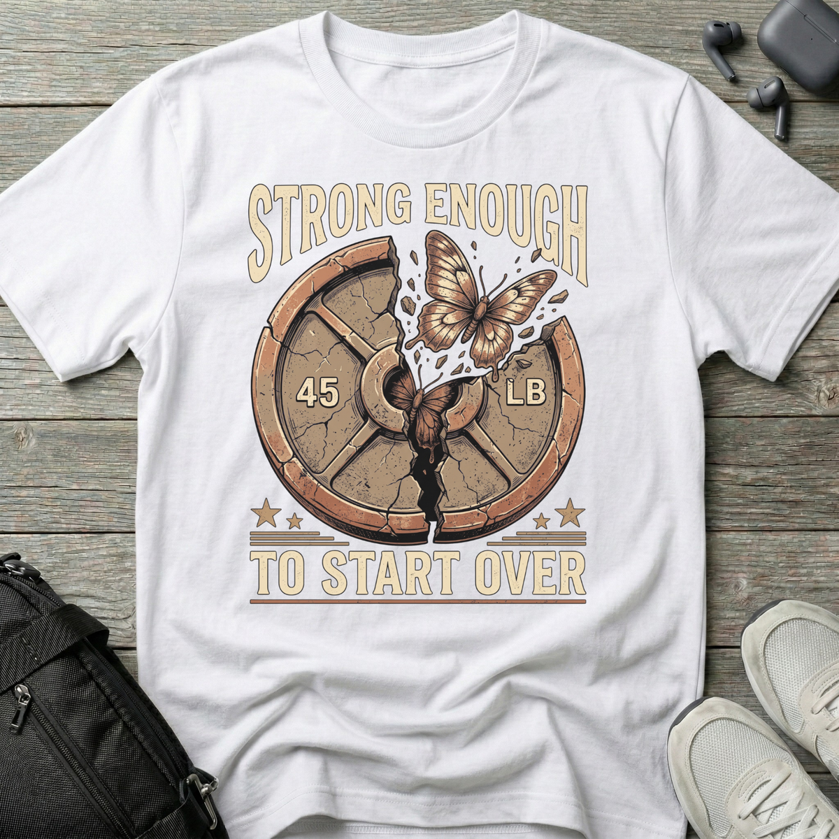 Strong Enough to Start Over T-Shirt