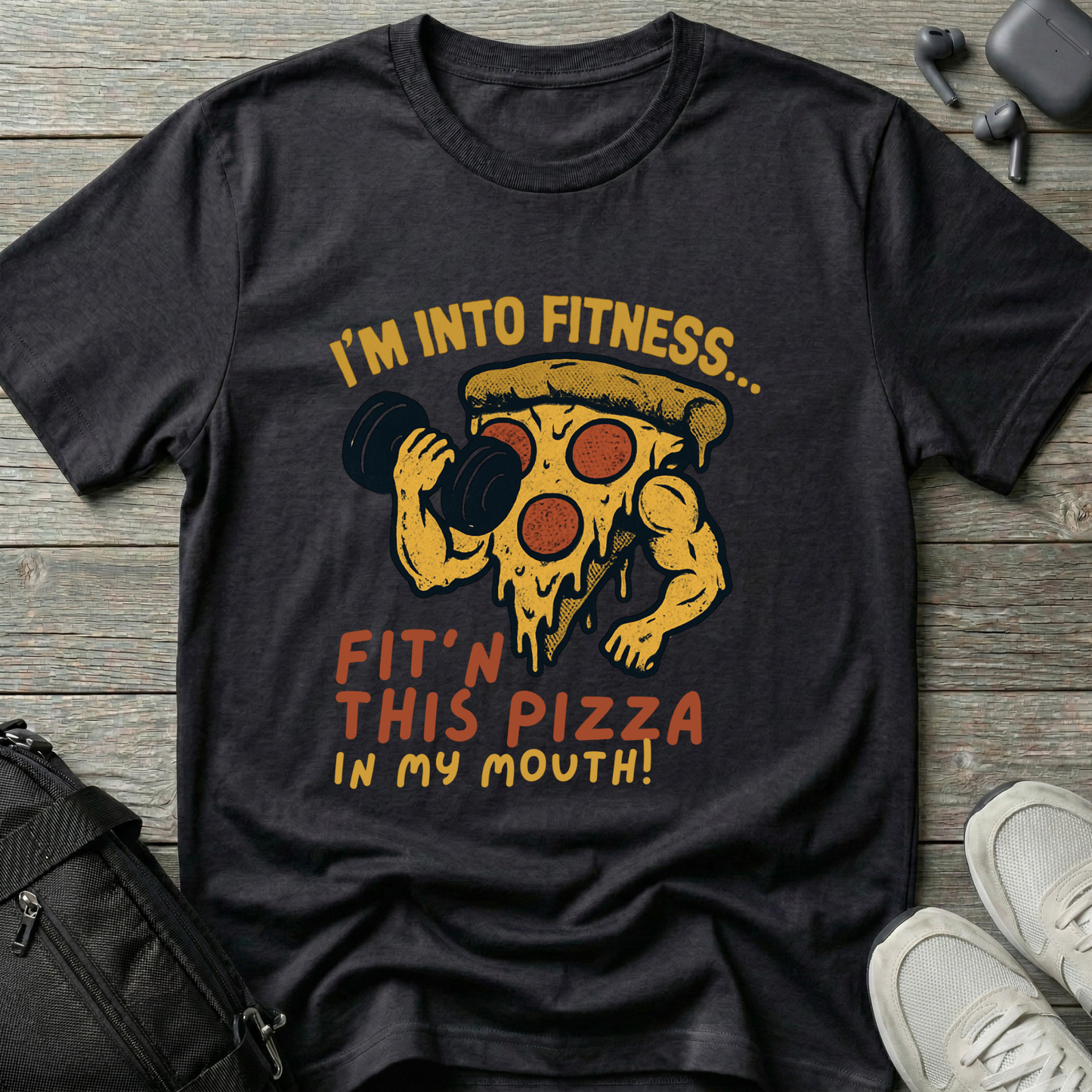 I'm into Fit'n this Pizza in My Mouth