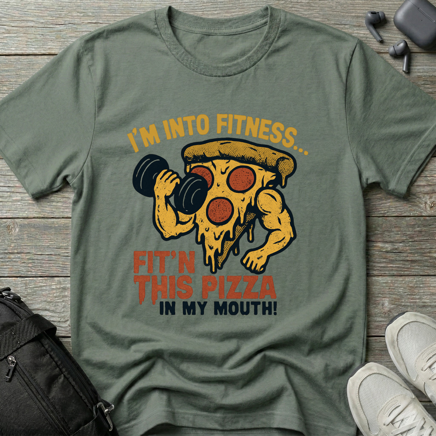 I'm into Fit'n this Pizza in My Mouth