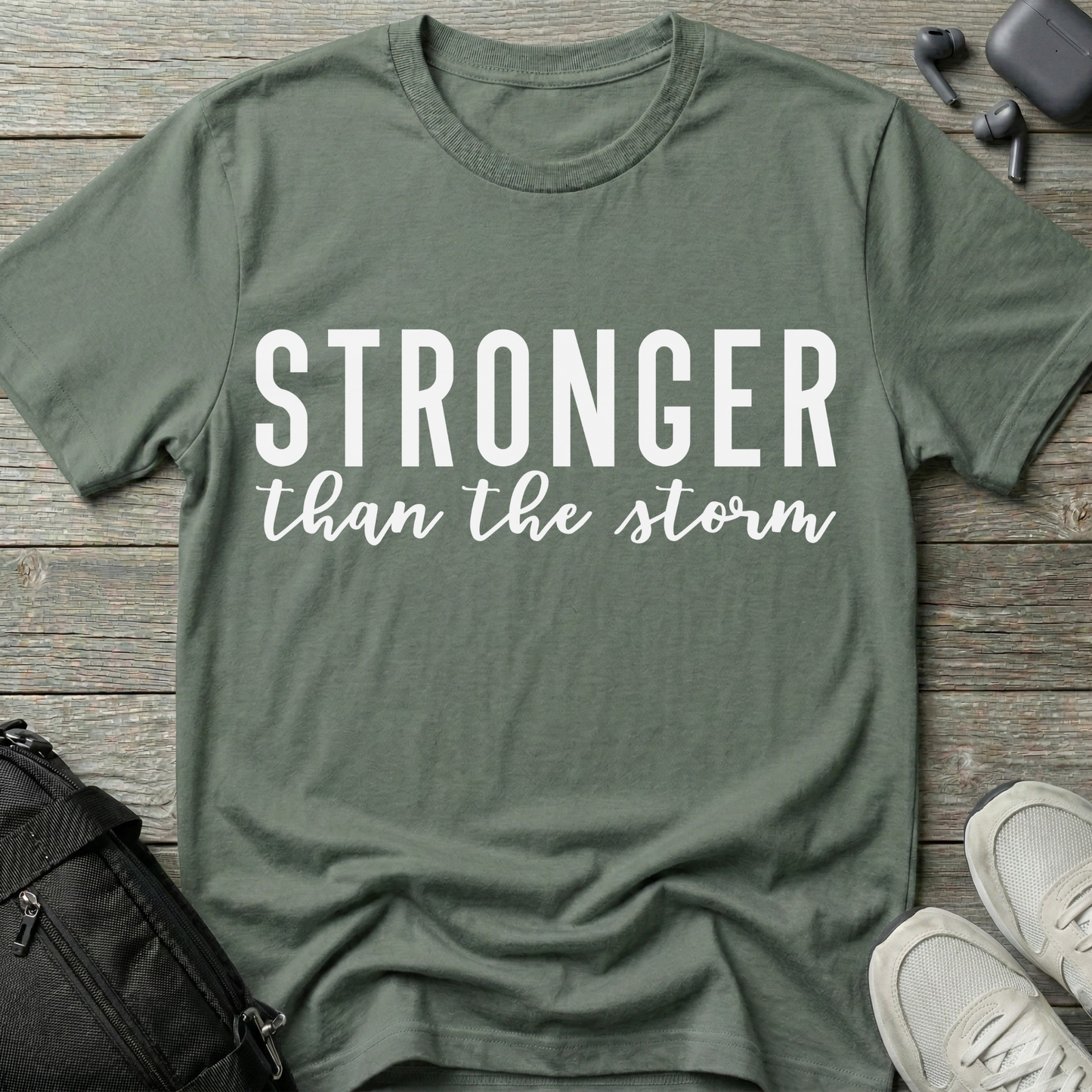 Stronger than the Storm T-Shirt