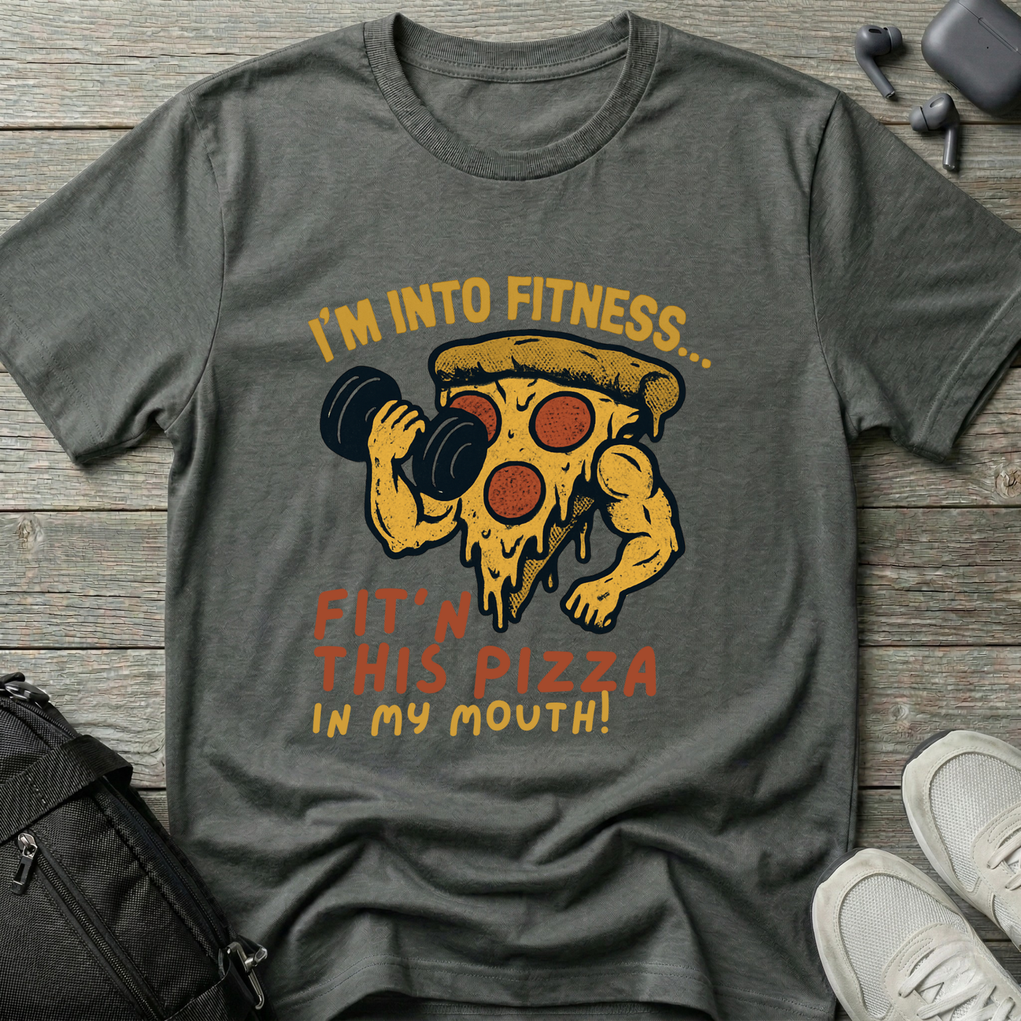 I'm into Fit'n this Pizza in My Mouth