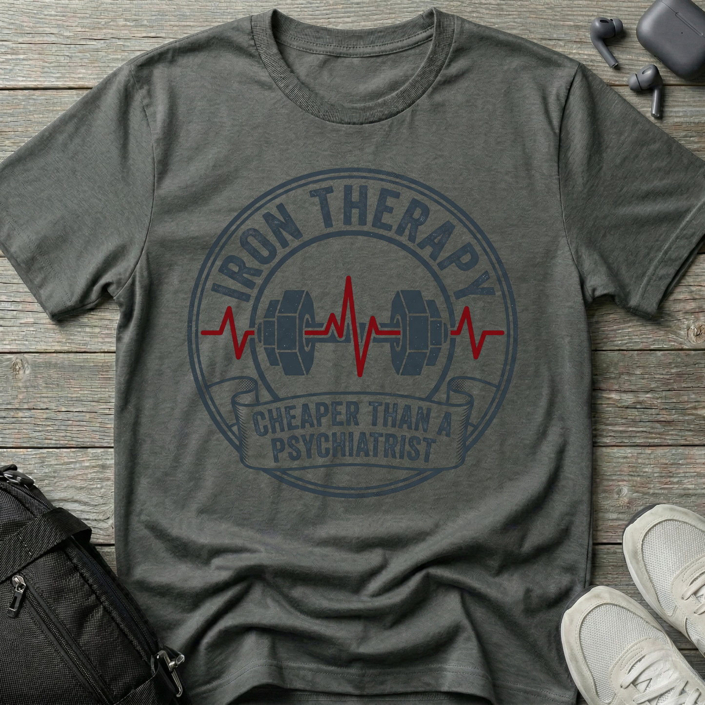 Iron Therapy T-Shirt — “Cheaper Than a Psychiatrist” Gym Tee