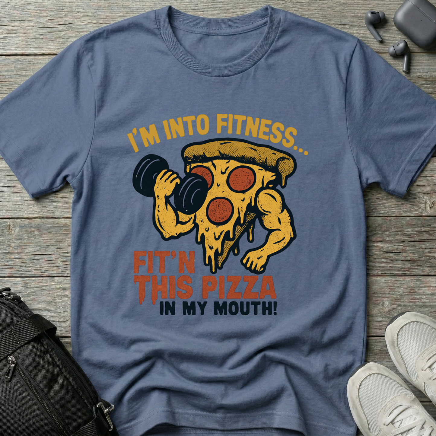 I'm into Fit'n this Pizza in My Mouth