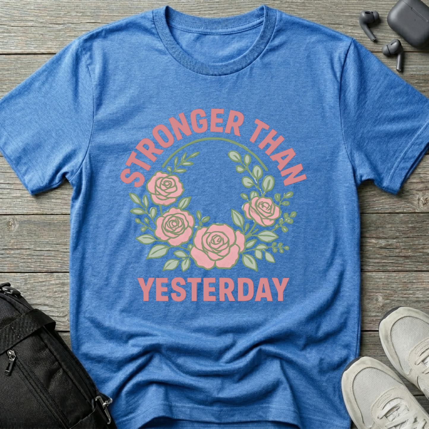Stronger than Yesterday