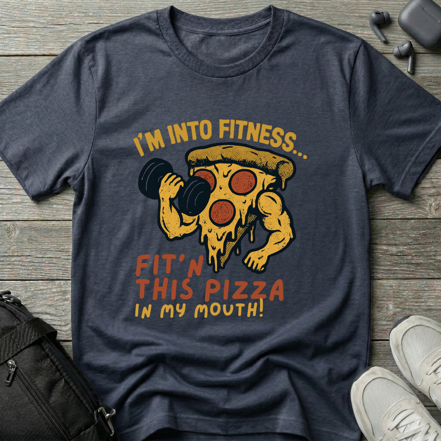 I'm into Fit'n this Pizza in My Mouth
